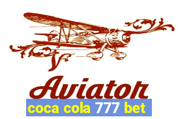 coca cola 777 bet